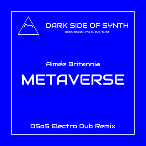 Metaverse -DSoS Electro Dub Remix